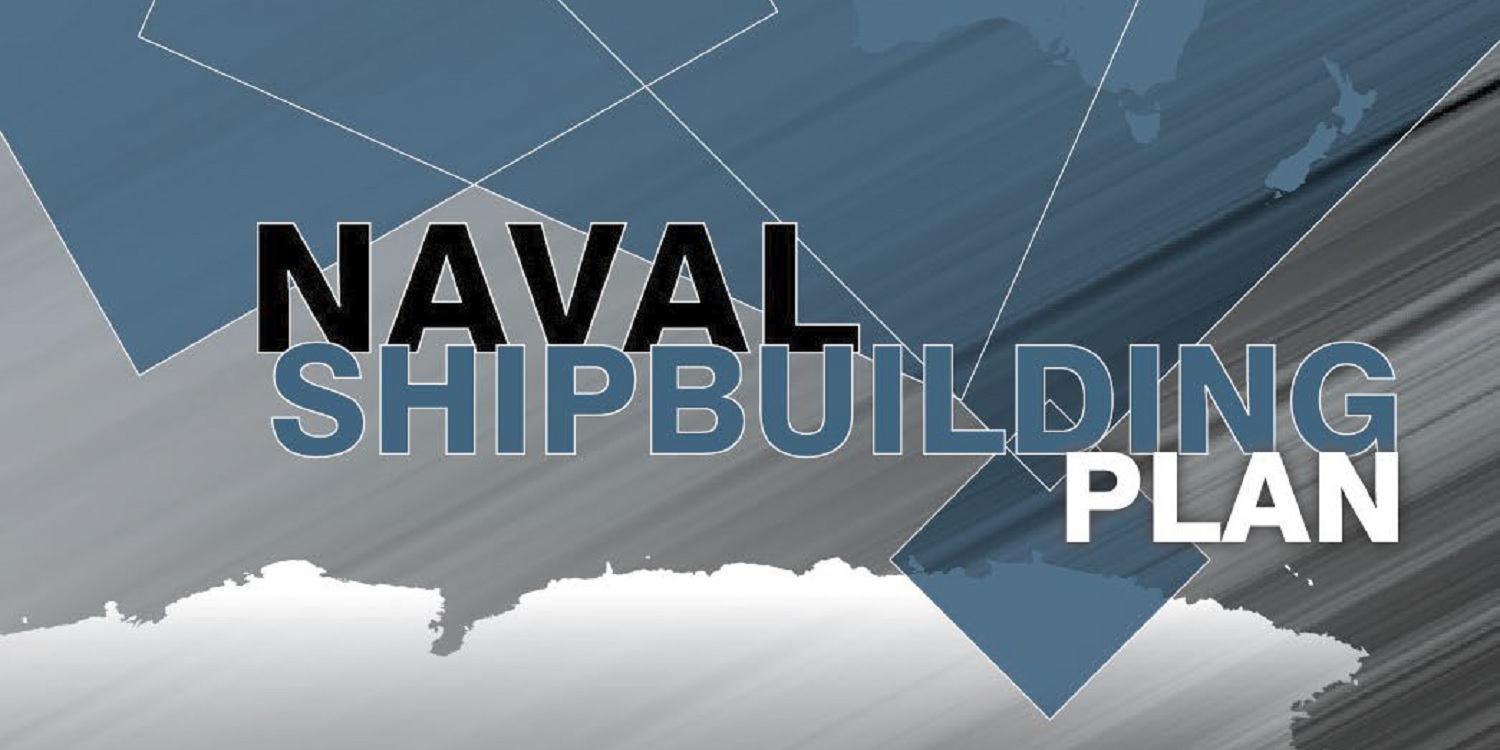 Naval Shipbuilding Plan released